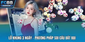 Lô Khung 3 Ngày | Chiến Thuật Soi Cầu Chuẩn, Hiệu Quả Cao
