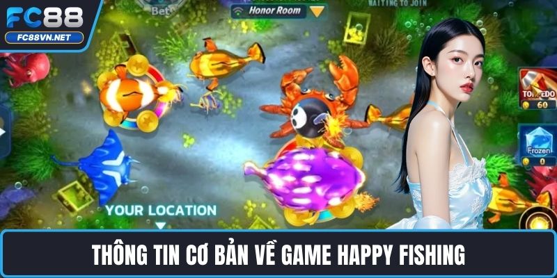 Thông tin cơ bản về game happy fishing Thông tin cơ bản về game happy fishing